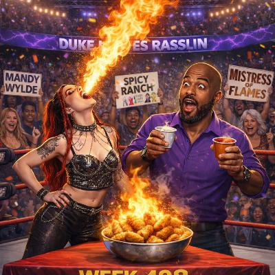 Mandy Wylde The Mistress Of Flames: Duke Loves Rasslin Week 498