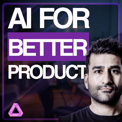How Product Managers Can Use AI To Build Better Products | Jas Shah, Founder Bitsul and Product Consultant How Product Managers Can Use AI To Build Better Products | Jas Shah, Founder Bitsul and Product Consultant