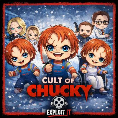 #198 - Cult of Chucky