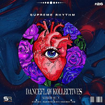 Supreme Rhythm - DanceFlaw Kollectives (March Mix 2025)