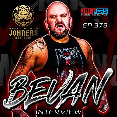 Ep378 - BEVAN 'The Bastard Son' Exclusive Interview