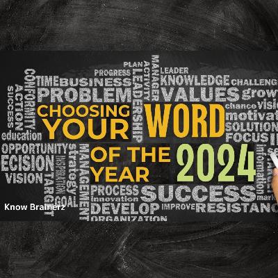 #83 Choosing Your Word of the Year 2024 #83 Choosing Your Word of the Year 2024