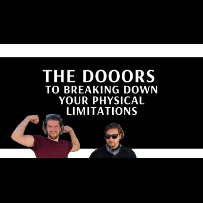 The DOOORS to Breaking Down Physical Limitations The DOOORS to Breaking Down Physical Limitations