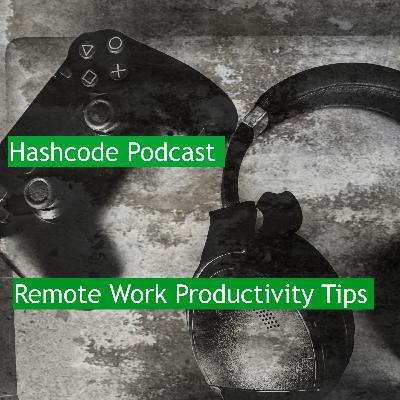 Remote Work Productivity Tips
