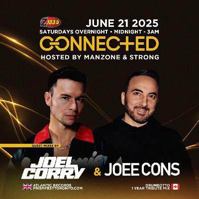 Episode 128: Connected Radio 128 (Joel Corry & Joee Cons Tribute Guest Mix)