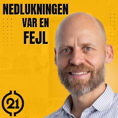 Nedlukningerne var ikke prisen værd – med Jonas Herby #036
