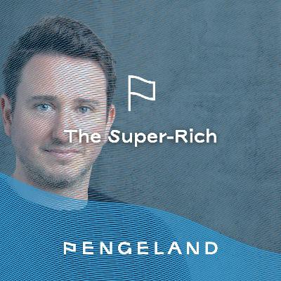 The Super-Rich w/ Gabriel Zucman