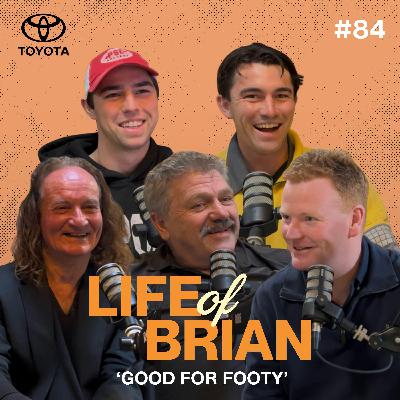 #84 'Good For Footy' Special