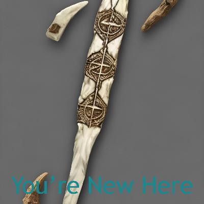 You’re New Here