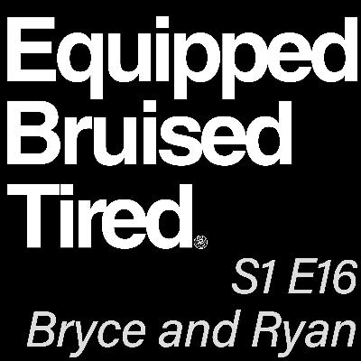 S1 E16 -Bryce and Ryan Chat