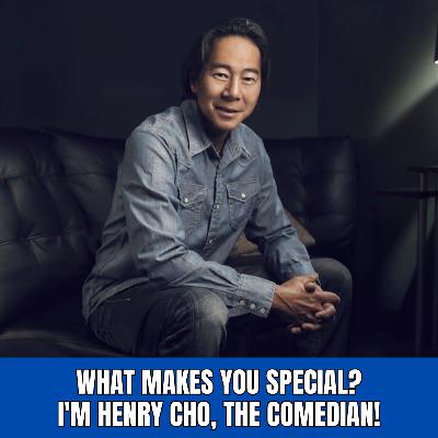 What Makes You Special? I'm Henry Cho, the Comedian!