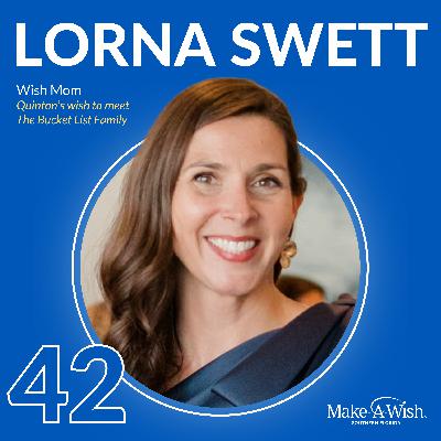 Ep 42 - Lorna Swett - More Than Just a Wish: Quinton’s Hawaiian Adventure with the Bucket List Family