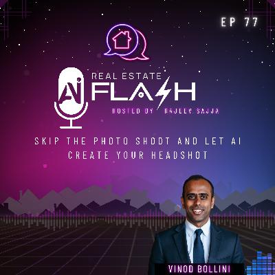 EP 077: Skip the Photo Shoot and Let AI Create Your Headshot
