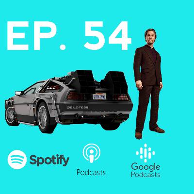 EP 54 - Fierros y Mafia