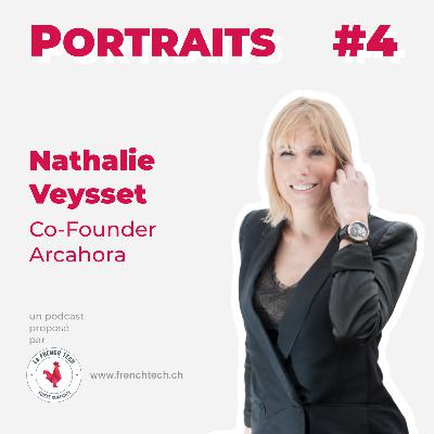 Portraits #4. Nathalie Veysset, Co-Founder @ Arcahora.