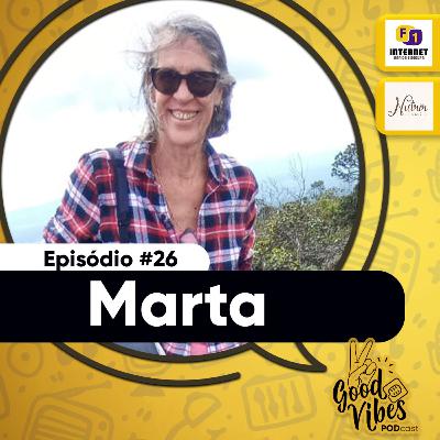 Episódio #26 - Marta Simões - Good Vibes Podcast Capão