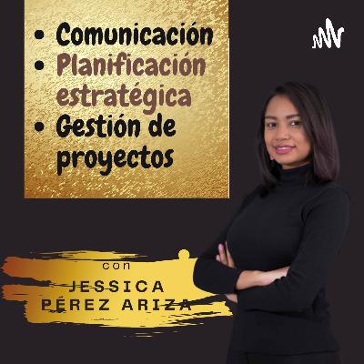 Comunicación y planificación estratégica con Jessica Pérez Ariza (Trailer)