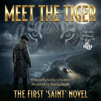 Chapter 2 - "The Naturalist" - Meet the Tiger (The First ‘Saint’ Novel)