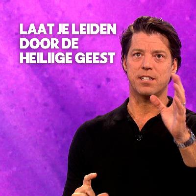 Laat je leiden door de Heiliige Geest | Bobby Schuller