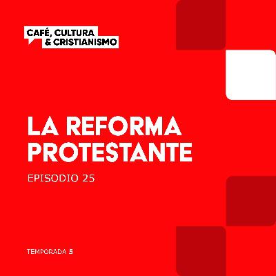 La Reforma Protestante