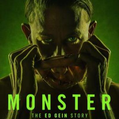 Only A Mother Could Love You—Monster: The Ed Gein Story (2025)