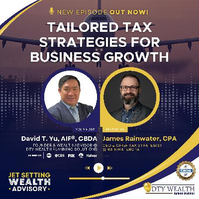 Episode 28: Tailored Tax Strategies for Business Growth