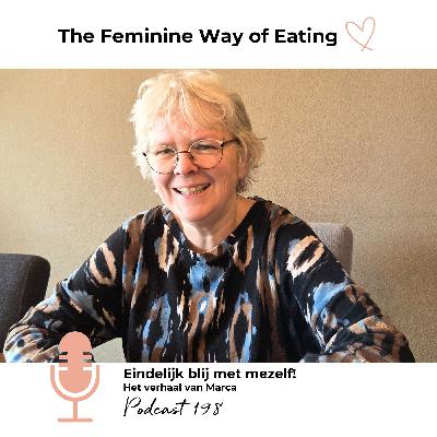 Het verhaal van Marca - Podcast 198 | The Feminine Way of Eating Podcast