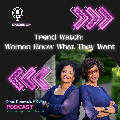 Ep. 219_ Creating Your Hot Streak: Trends Shaping Women’s Work & Business in 2025