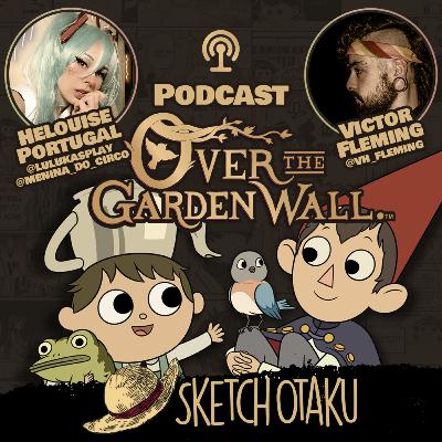 Sketch Otaku - #01 - Over The Garden Wall (Segredo Além Do Jardim)
