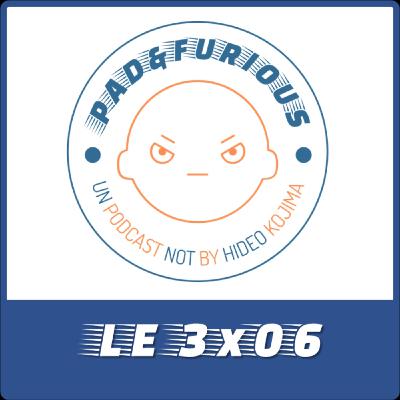 PAD & FURIOUS 3x06: WORST E3N'T EVER? PAD & FURIOUS 3x06: WORST E3N'T EVER?