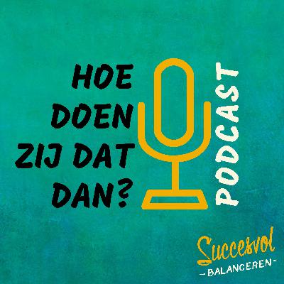 #37 Over structuur en jezelf zijn in je reis naar balans - met wethouder Esmah Lahlah