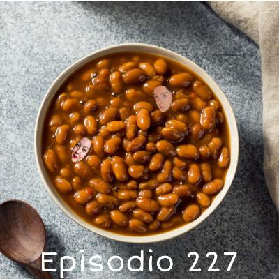 Episodio 227 - Hemos bolbido