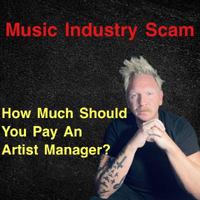$500/Month for an Artist Manager?! Music Industry Scam