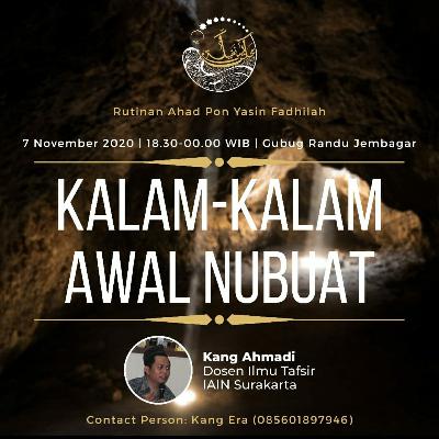 Rutinan Ahad Pon #2 Kalam-Kalam Awal Nubuat Rutinan Ahad Pon #2 Kalam-Kalam Awal Nubuat