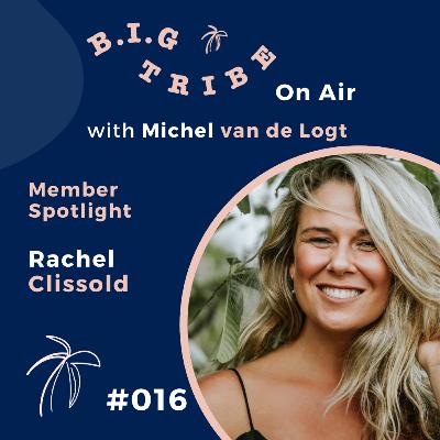 #16 Rachel Clissold | Empowerment Through Conscious Choice