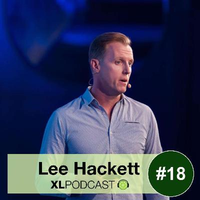 XL18: LEE HACKETT - The Challenge is the Reward