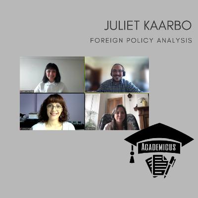 Juliet Kaarbo on Foreign Policy Analysis Juliet Kaarbo on Foreign Policy Analysis