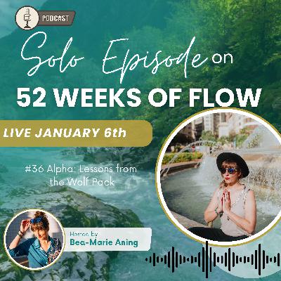 2 / #36  Alpha: Lessons from the Wolf Pack