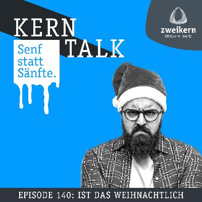 Episode 140: Ist das weihnachtlich!