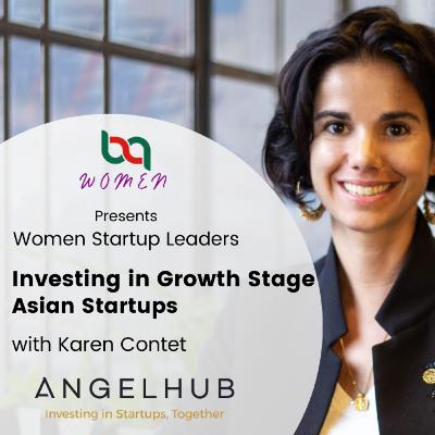 Investing in Growth Stage Asian Startups