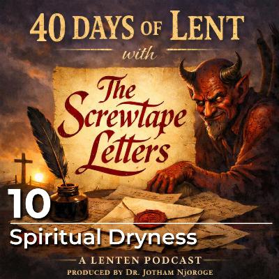 10: Spiritual Dryness