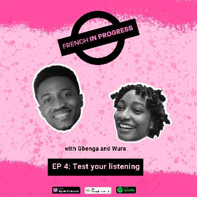 Test your listening- French in Progress podcast
