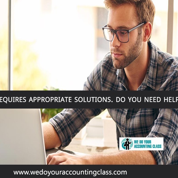 Accounting requires appropriate solutions. Do you need help?