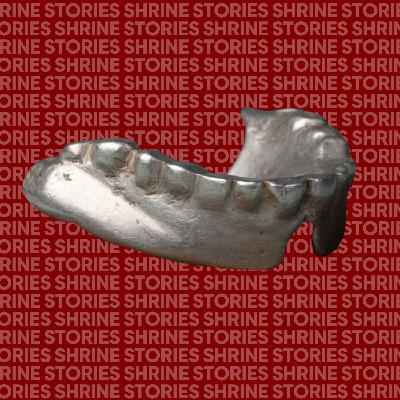 Shrine Stories: The False Teeth