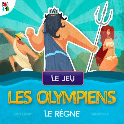 • IV • Les Olympiens le Règne • 🥁 Le jeu • IV • Les Olympiens le Règne • 🥁 Le jeu