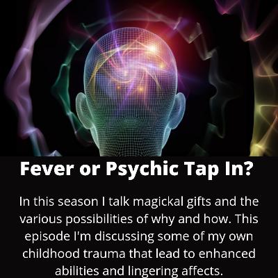 Trauma & Psychic Abilities