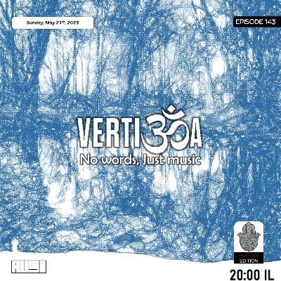 Zion 604 At Heart | Vertigoa 143 | 2023-05-20 Zion 604 At Heart | Vertigoa 143 | 2023-05-20