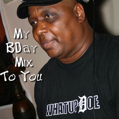 My BDay Mix To You