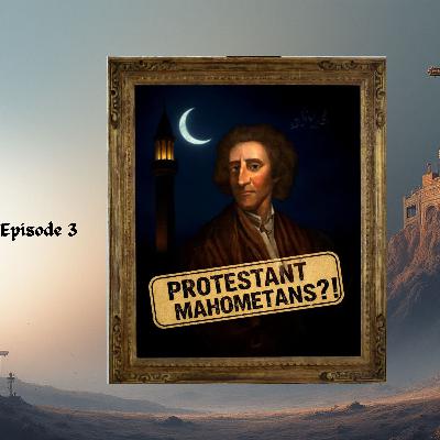 Protestant Mahometans: Islam, John Locke, and American Freedom I The Stories Untold (Episode 3)