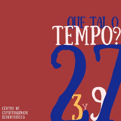 [27'] Que tal o Tempo? - A aquecer...